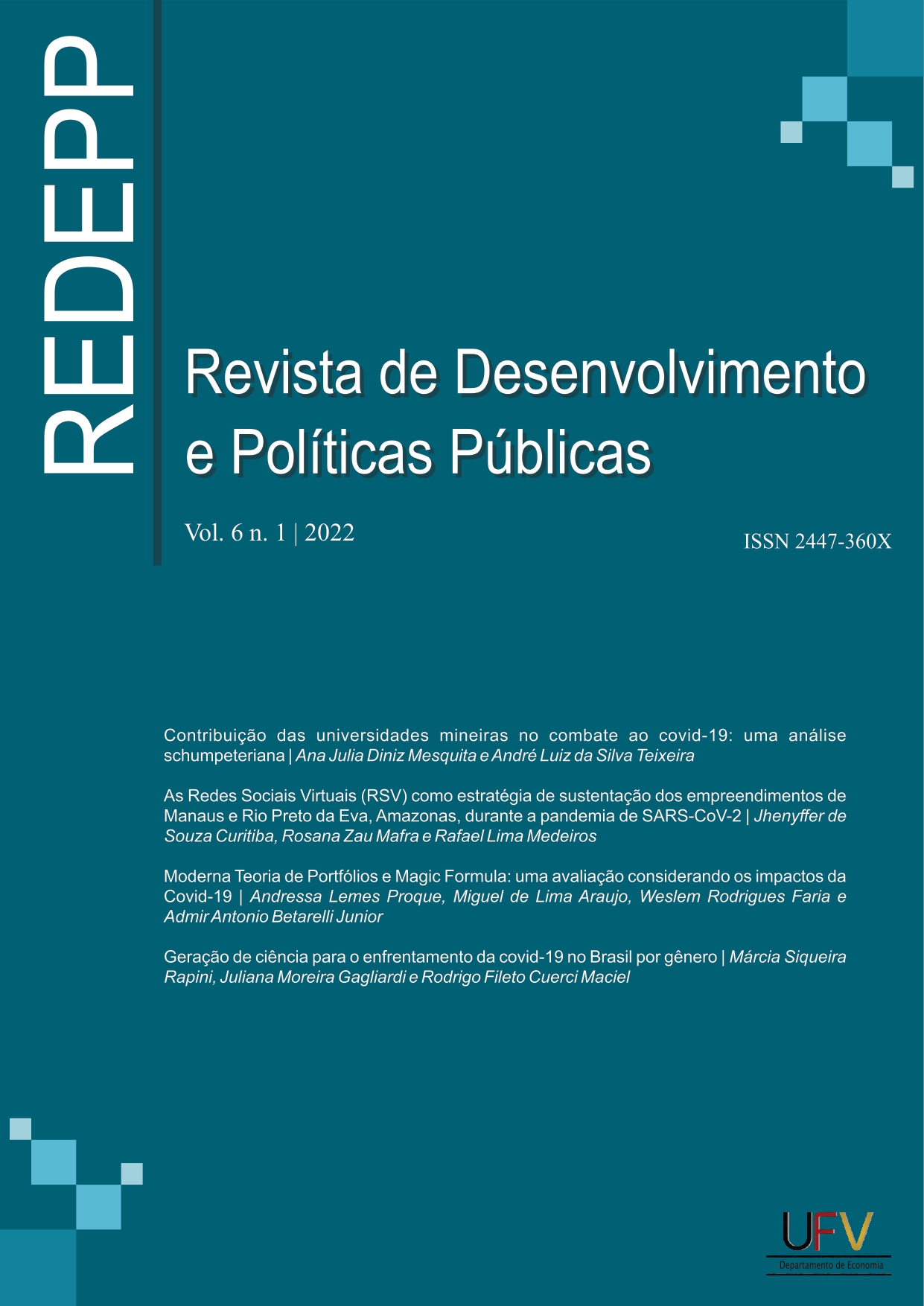 					View Vol. 6 No. 1 (2022): Revista de Desenvolvimento e Políticas Públicas [ISSN: 2447-360X]
				